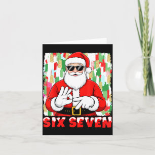 Funny Six Seven Meme Christmas Santa Saying 6 7 Bo Card