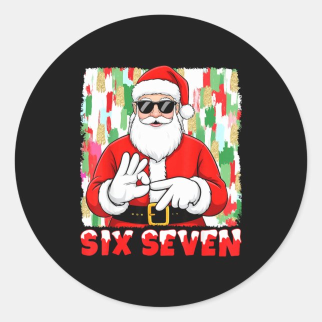 Funny Six Seven Meme Christmas Santa Saying 6 7 Bo Classic Round Sticker (Front)