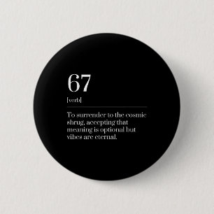 Funny Six Seven Number 67 Meme Dictionary Definiti 6 Cm Round Badge