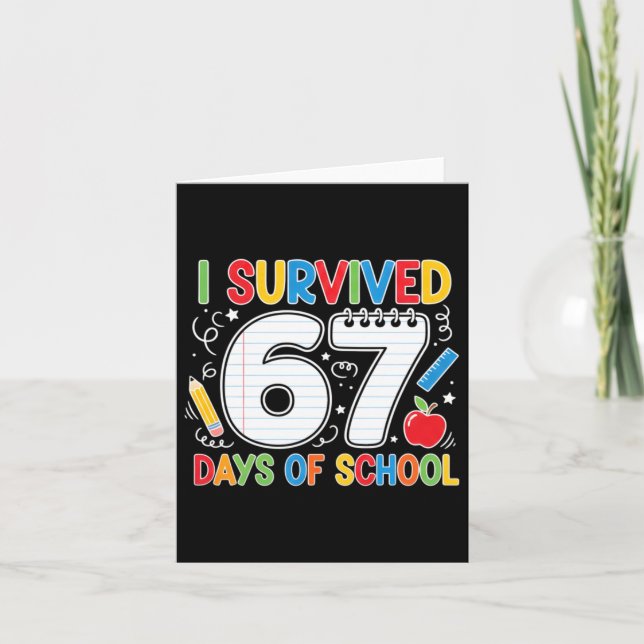 Funny Six Seven School Meme Survived 67 Days Joke Card (Front)