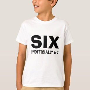 Funny Six Unofficial 6-7 Birthday Kid's  T-Shirt
