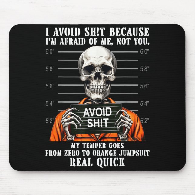 Funny Skeleton Avoid Because Afraid of Not Mouse Pad (Front)