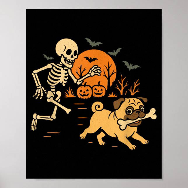 Funny Skeleton Chasing Pug Halloween Costume Dog Poster (Front)