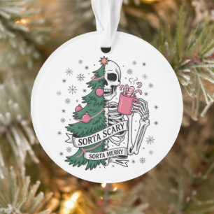 Funny Skeleton Christmas Sorta Merry Sorta Scary Ornament