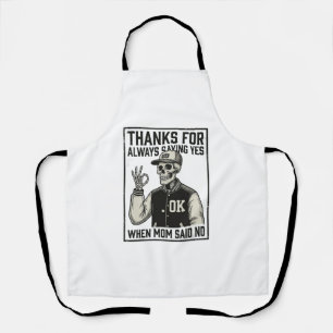 Funny Skeleton Dad Saying Yes Vintage Shirt Design Apron