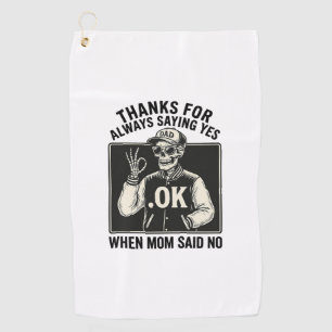 Funny Skeleton Dad Saying Yes Vintage T-Shirt Desi Golf Towel