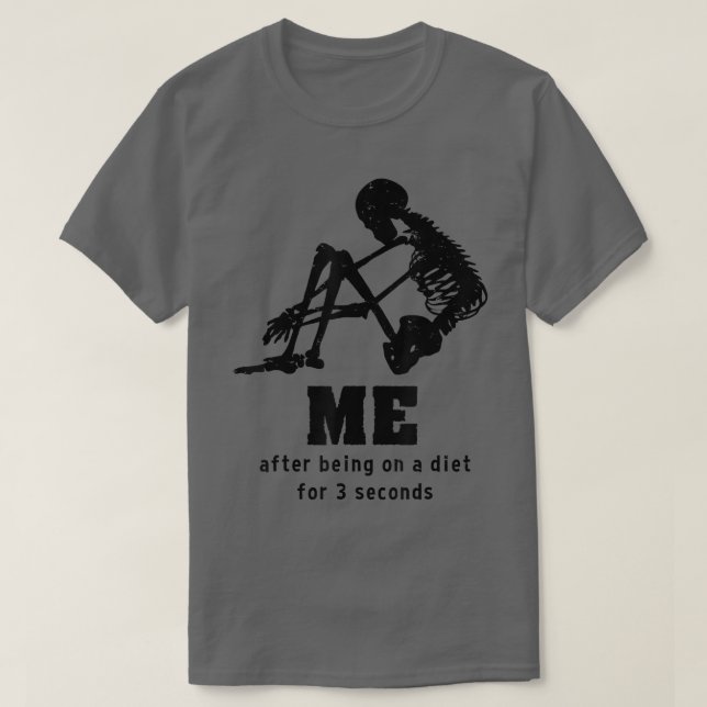 Funny Skeleton Diet T  T-Shirt (Design Front)