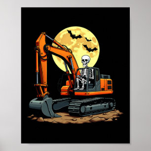 Funny Skeleton Driving Excavator Halloween Constru Poster