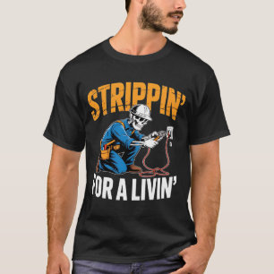Funny Skeleton Electrician N For A Livin Long Slee T-Shirt