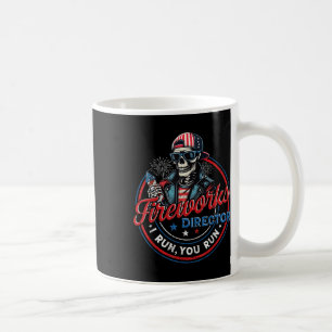 Funny Skeleton Fireworks Director I Run You Run 4t Coffee Mug