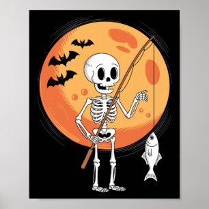 Funny Skeleton Fishing Lovers Moon Spooky Hallowee Poster