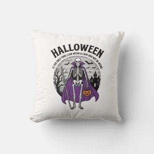 Funny Skeleton Halloween Cape Quote Vintage Design Cushion