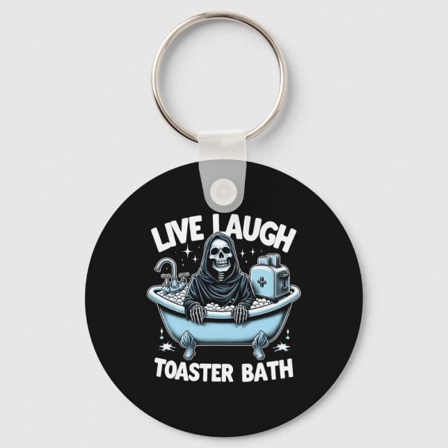Funny Skeleton Halloween Live Laugh Toaster Th Des Key Ring (Front)