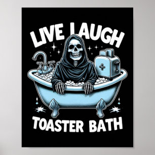 Funny Skeleton Halloween Live Laugh Toaster Th Des Poster