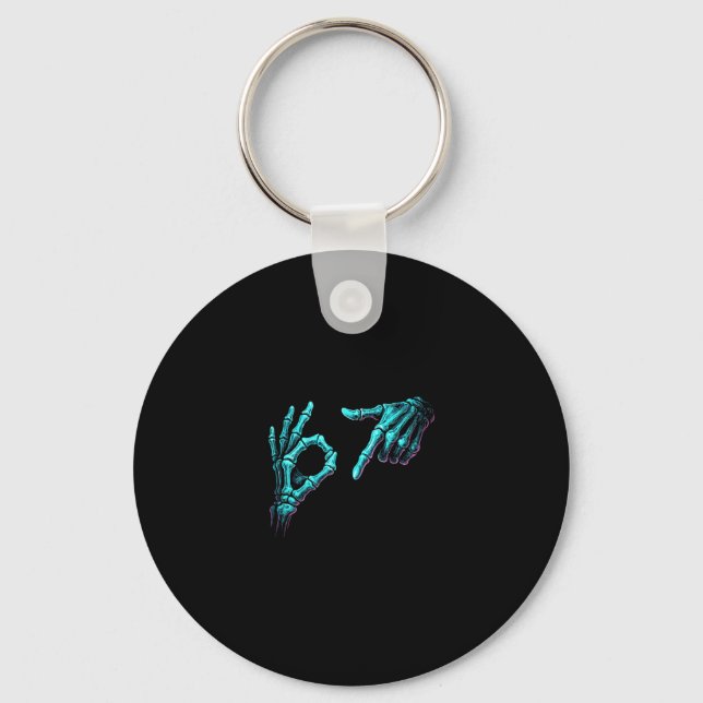Funny Skeleton Hand Meme 67 Gen Alpha Halloween Si Key Ring (Front)