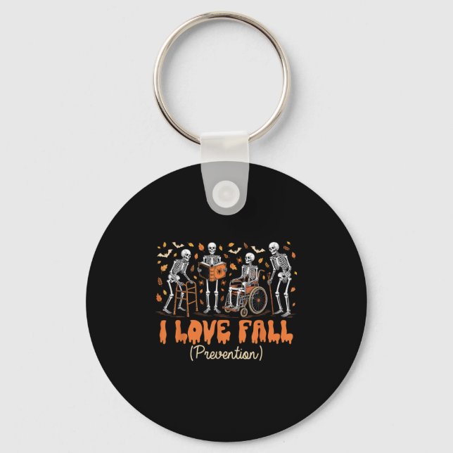 Funny Skeleton I Love Fall Prevention Fall Physica Key Ring (Front)