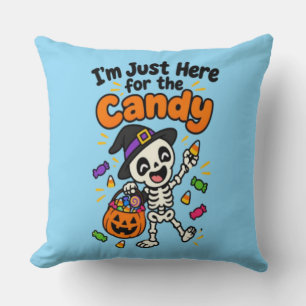 Funny Skeleton I'm Just Here For The Candy Hallowe Cushion