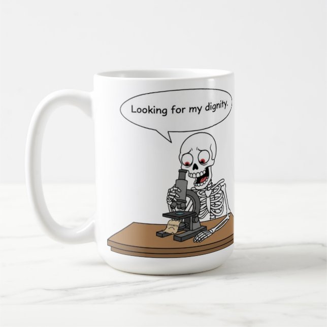 Funny Skeleton Looking For Dignity Coffee Mug (Left)