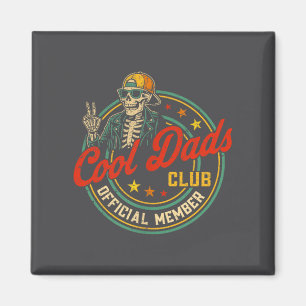 Funny Skeleton Member Cool Dads Club Father's Day  Magnet