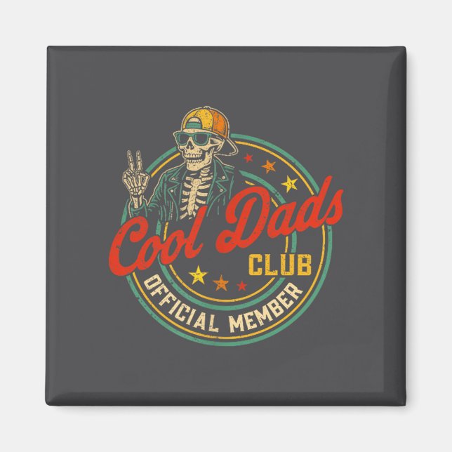 Funny Skeleton Member Cool Dads Club Father's Day  Magnet (Front)