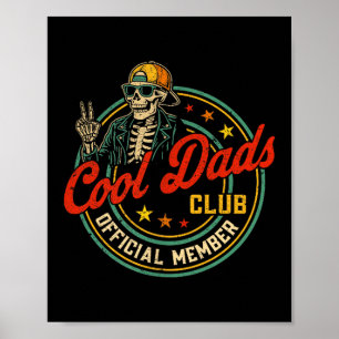 Funny Skeleton Member Cool Dads Club Father's Day Poster