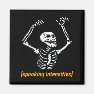 Funny Skeleton Meme Spooking Intensifies Spooky Magnet