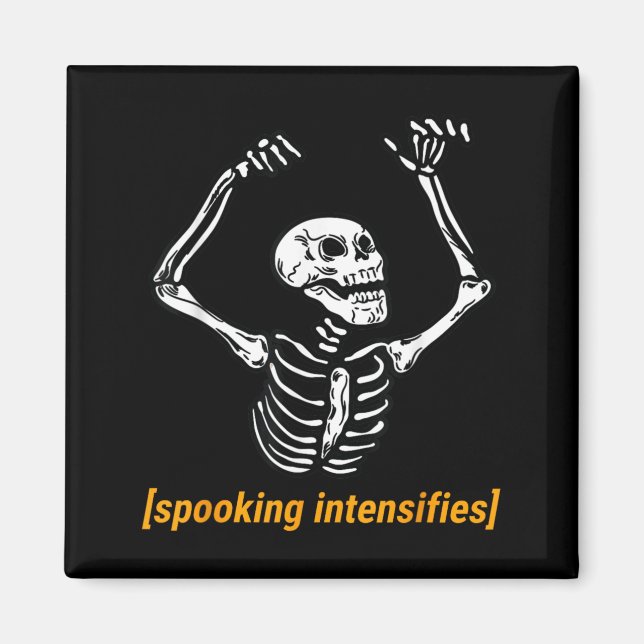 Funny Skeleton Meme Spooking Intensifies Spooky Magnet (Front)