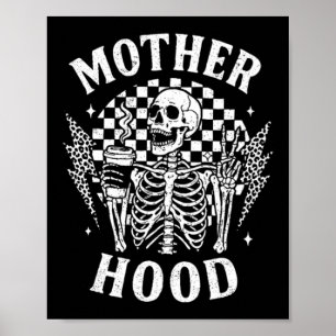 Funny Skeleton Motherhood Funny Mum Life Coffee Poster