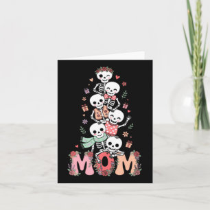Funny Skeleton Mum Mama Mothers Day Card