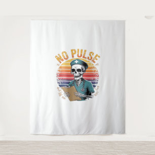 Funny Skeleton Nurse No Pulse Design – Dark Humor  Tapestry