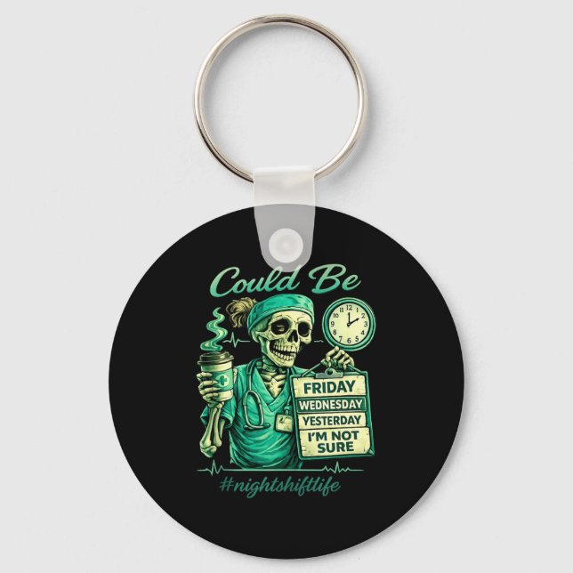 Funny skeleton nursing night shift life squad nurs key ring (Front)
