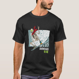 funny skeleton snowboard for fans sports snow T-Shirt