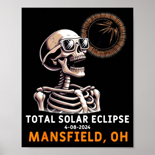 Funny Skeleton Solar Eclipse Mansfield Ohio Poster (Front)