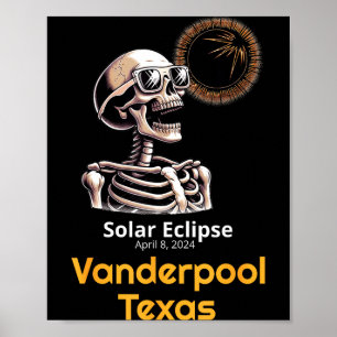 Funny Skeleton Solar Eclipse Vanderpool Texas Poster