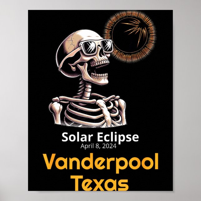 Funny Skeleton Solar Eclipse Vanderpool Texas Poster (Front)