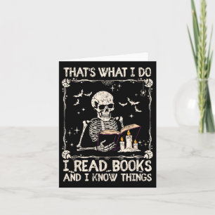 Funny Skeleton That's What I Do I Read Books And K Card