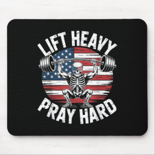 Funny Skeleton Us Flag Lift Heavy Pray Hard Gym Ch Mouse Pad