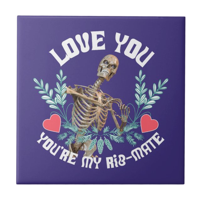 Funny Skeleton Valentine Rib Mate Goth Humour Tile (Front)