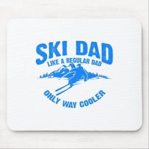 Funny Ski Dad Gift Skiers Cute Skiing Lovers Fathe Mouse Pad