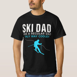 Funny Ski Dad - Skier T for Men  T-Shirt