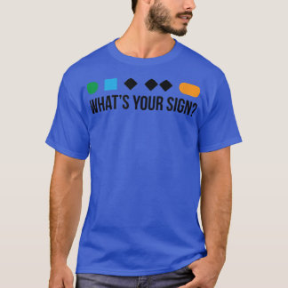 Funny ski skier or snowboard What's Your Sign  gif T-Shirt