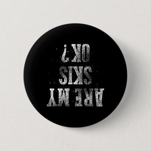 Funny Ski Themed For Men Women Mountain Skiing Lov 6 Cm Round Badge
