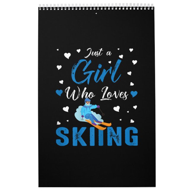 Funny Ski Winter Sports Gift Just A Girl Who Loves Calendar (Cover)