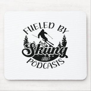 Funny Skier Joke Fuelled By Skiing And Podcasts Pu Mouse Pad