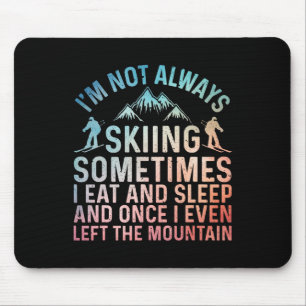 Funny Skiing Art For Men Women Snow Skiing Skier S Mouse Pad