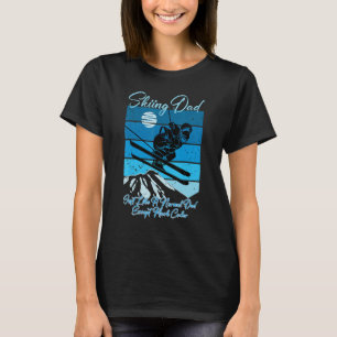 Funny Skiing Dad Tee Ski Enthusiasts Winter Sports