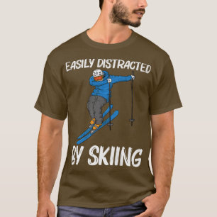 Funny Skiing Design For Men Women Winter Sport Sno T-Shirt