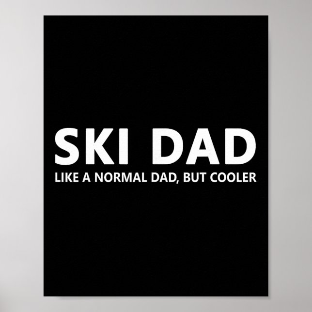Funny Skiing Father Ski Dad  Poster (Front)