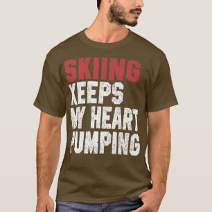 Funny Skiing Gift For Men Women Skier Snow Ski Jet T-Shirt
