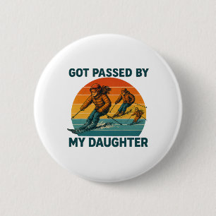 Funny Skiing Humour I Got Ped By My Daughter Ski _ 6 Cm Round Badge